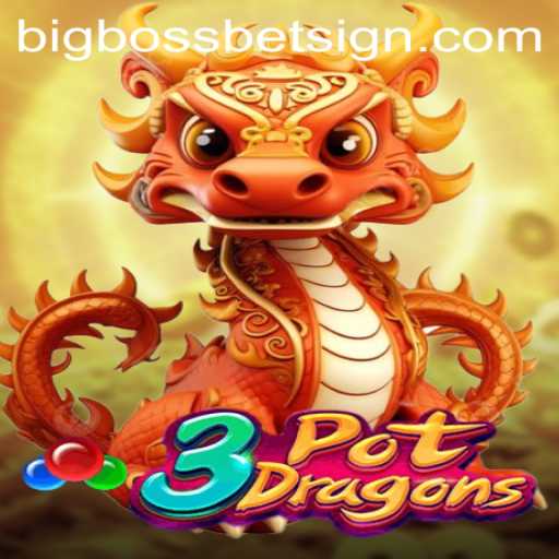 Exploring the Exciting World of 3PotDragons with BigBossBet