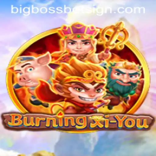 Unleashing Adventure with BurningXiYou: Dive into the World of BigBossBet