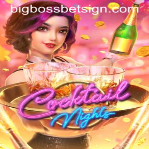 Unveiling the Excitement of CocktailNights and BigBossBet