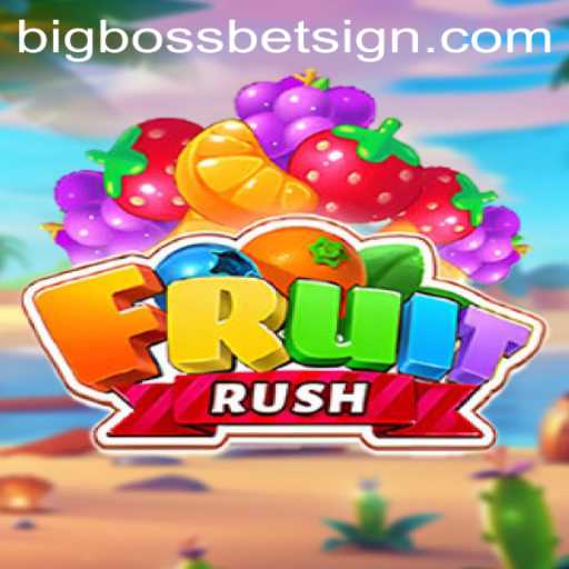 Discover the Exciting World of FruitRush and BigBossBet