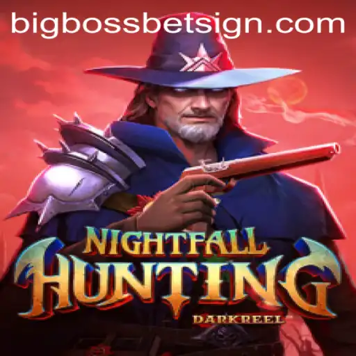 Explore NightfallHunting: The Thrilling Adventure with BigBossBet
