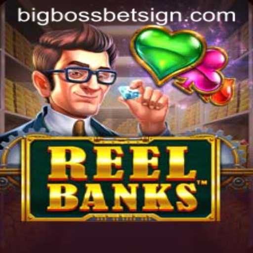 Unveiling the Excitement of ReelBanks with BigBossBet: A Modern Gaming Marvel